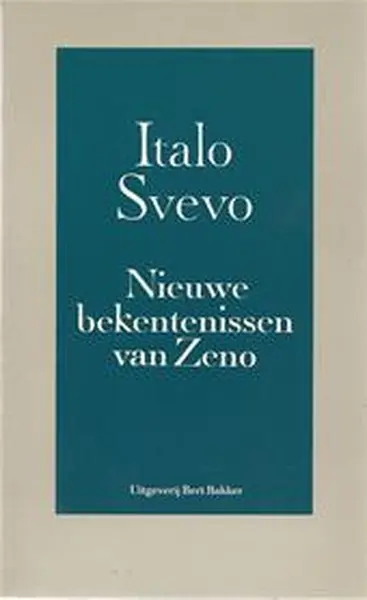 Nieuwe bekentenissen van Zeno - Italo Svevo