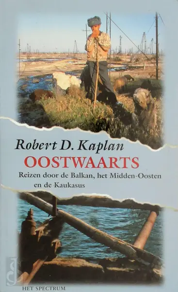 Oostwaarts - R.D. Kaplan