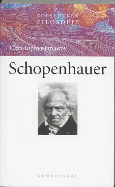 Kopstukken Filosofie: Schopenhauer - Christopher Janaway