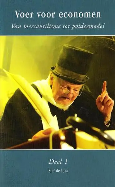 Voer voor economen - J.H.Th de Jong, Sjef de Jong