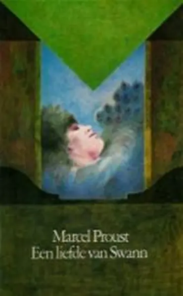 Liefde van swann - M. Proust