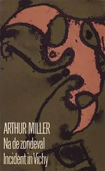 Na de zondeval - Arthur Miller, Bert Voeten