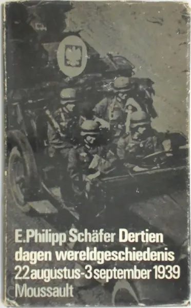 Dertien dagen wereldgeschiedenis - E. Philipp Schäfer, M. Mok