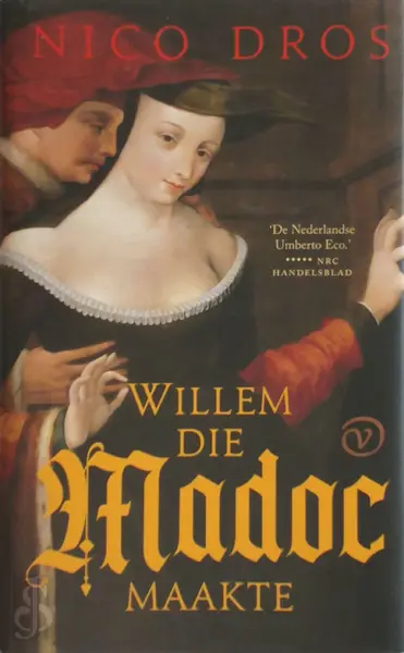 Willem die Madoc maakte - Nico Dros