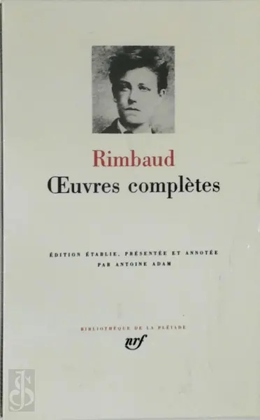 Oeuvres complètes - Arthur Rimbaud