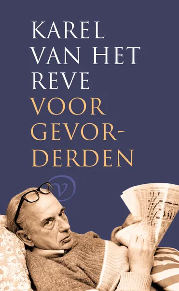 Karel van het Reve voor gevorderden - Karel Van het Reve