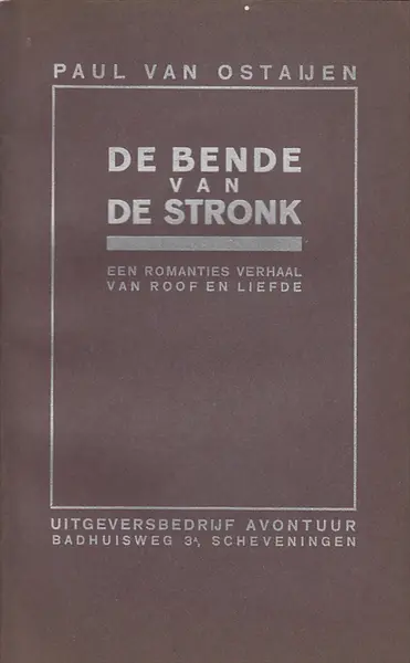 De bende van de Stronk [1ste ed. - Scheveningen] - Paul van Ostaijen, Floris [ill.] Jespers