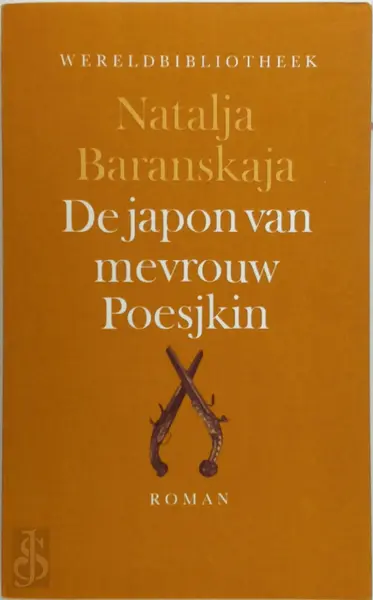 De Japon van Mevrouw Poesjkin - Natalja Baranskaja, [Vert.] Carlien Boelhouwer, [Vert.] Bessie Schadee, [Vert.] Anne van de Zande