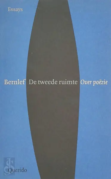 De tweede ruimte - Bernlef, J. Bernlef