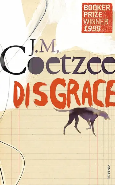 Disgrace - J. M. Coetzee