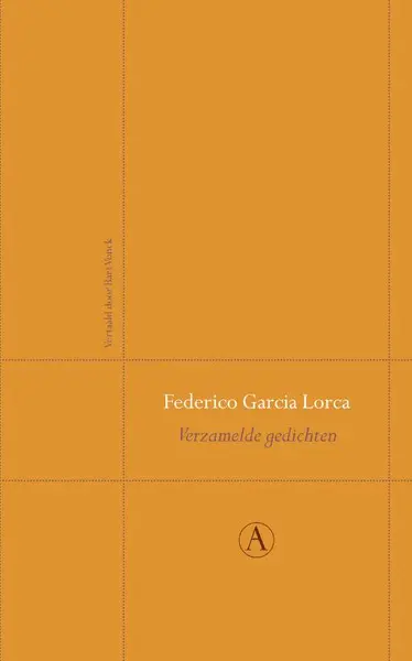Verzamelde gedichten - Perpetua reeks - Federico Garcia Lorca