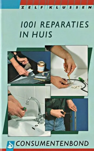 1001 reparaties in huis - 