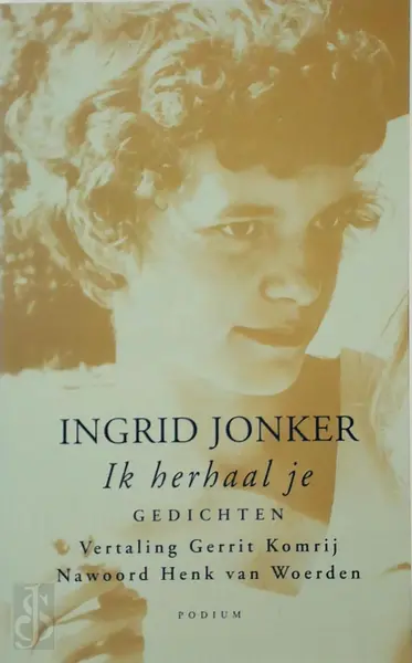 Ik herhaal je - Ingrid Jonker