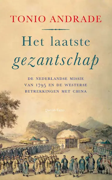 Het laatste gezantschap - Tonio Andrade