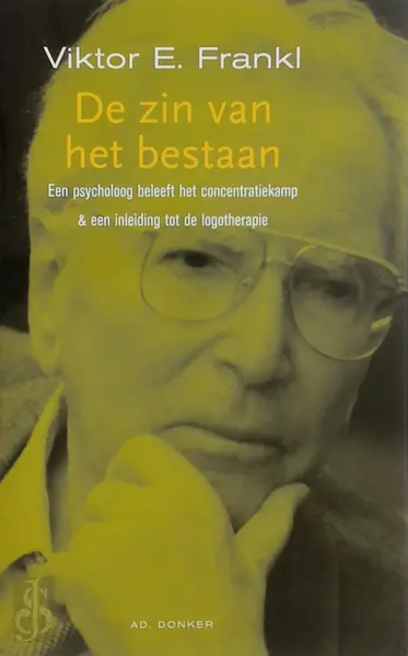 De zin van het bestaan: een inleiding tot de logotherapie - Viktor E. Frankl
