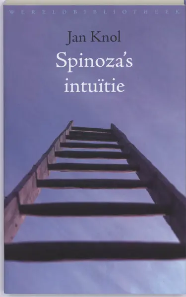 Spinoza's intuitie - Jan Knol
