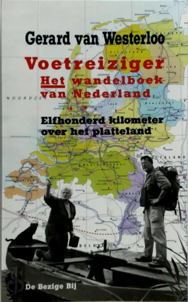 Voetreiziger - Het wandelboek van Nederland - Gerard van Westerloo