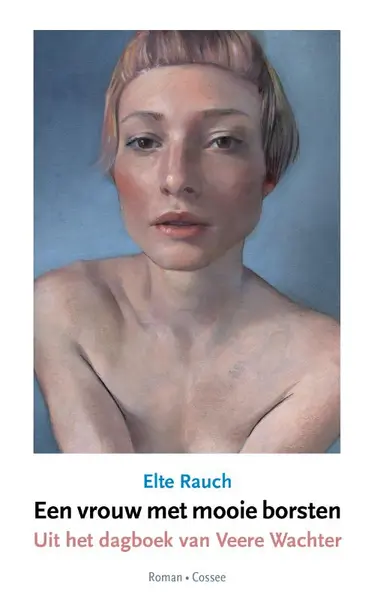 Een vrouw met mooie borsten - Elte Rauch