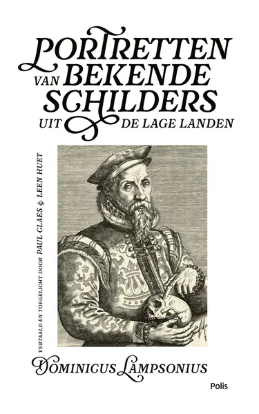 Portretten van bekende schilders uit de Lage Landen - Dominicus Lampsonius