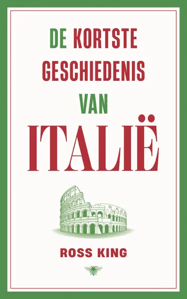 De kortste geschiedenis van Italië - Ross King