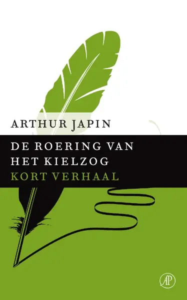 De roering van het kielzog - Arthur Japin