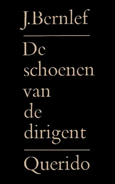 De schoenen van de dirigent - J. Bernlef