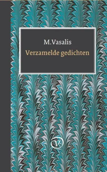 Verzamelde gedichten - M. Vasalis