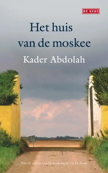 Huis van de moskee - Kader Abdolah