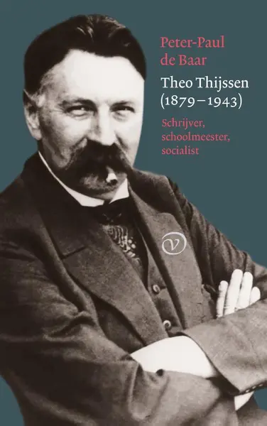 Theo Thijssen (1879-1943) - Peter-Paul de Baar