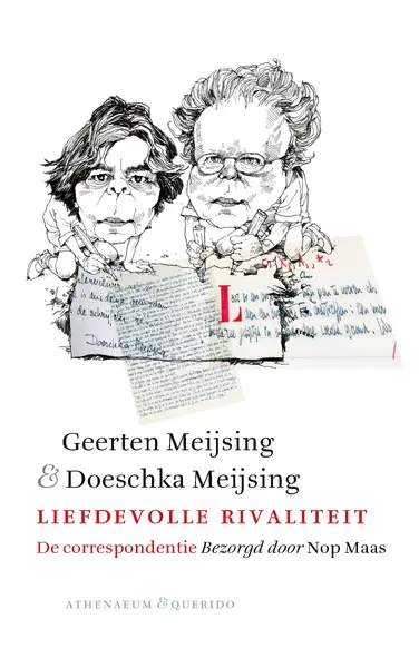 Liefdevolle rivaliteit - Geerten Meijsing, Doeschka Meijsing