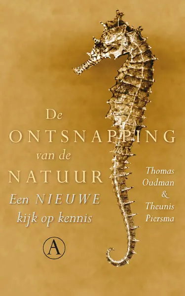 De ontsnapping van de natuur - Thomas Oudman, Theunis Piersma