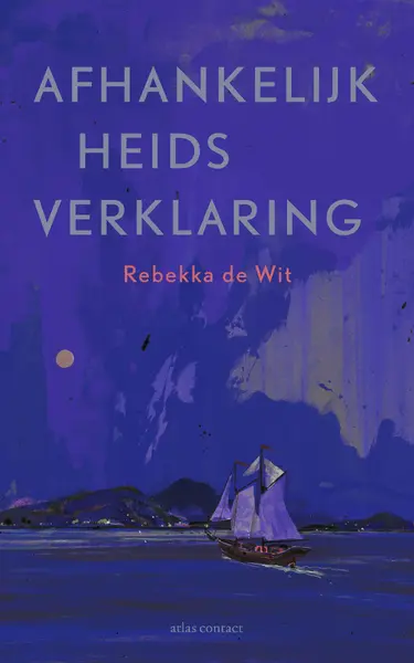 Afhankelijkheidsverklaring - Rebekka de Wit