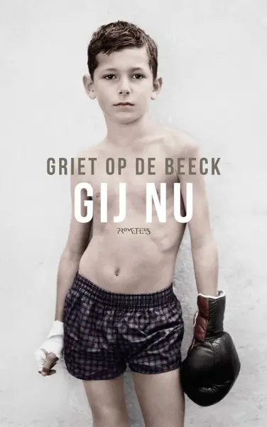 Gij nu - Griet OP DE Beeck