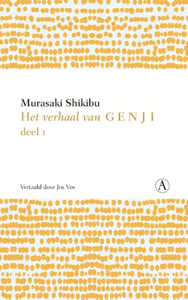 Het verhaal van Genji - deel 1 - Murasaki Shikibu