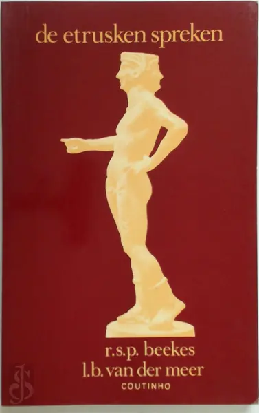 De Etrusken spreken - R.S.P. / MEER L.B. van der Beekes
