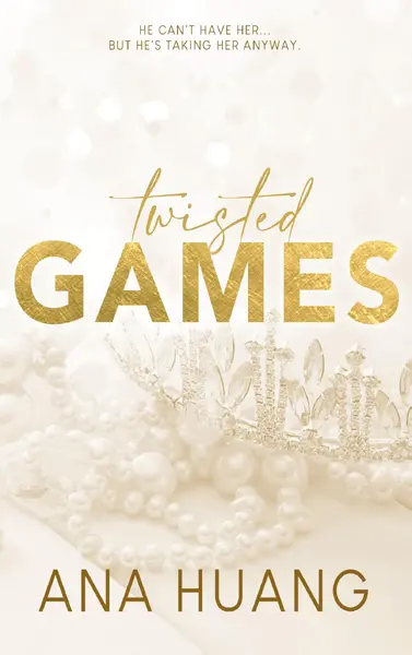 Twisted Games - Ana Huang