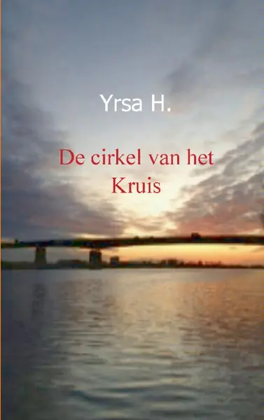 De cirkel van het kruis - Yrsa H