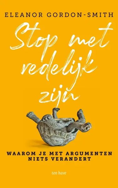 Stop met redelijk zijn - Eleanor Gordon-Smith