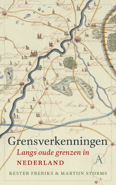 Grensverkenningen - Kester Freriks, Martijn Storms