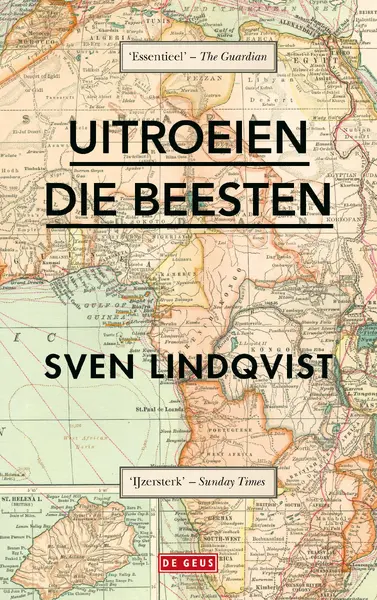 Uitroeien die beesten - Sven Lindqvist