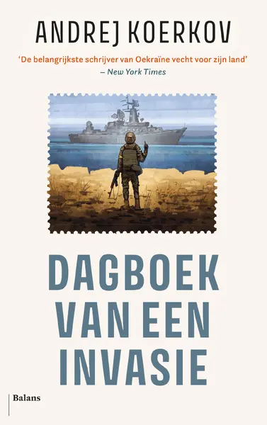 Dagboek van een invasie - Andrej Koerkov