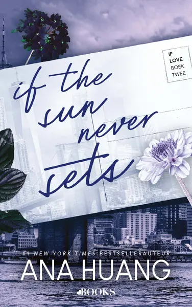If the sun never sets - Ana Huang