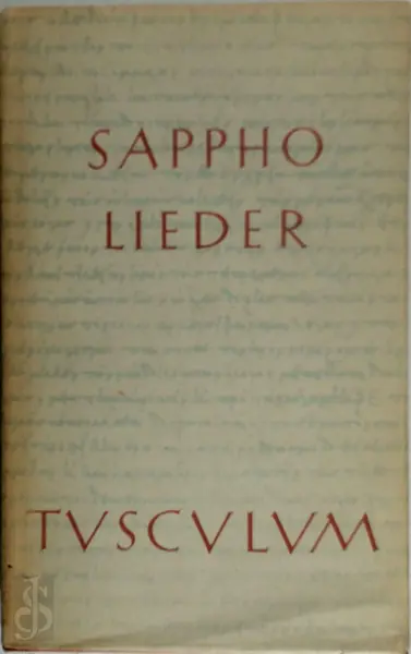  Sappho-Lieder. Griechisch und deutsch herausgegeben von Max Treu. - Sappho