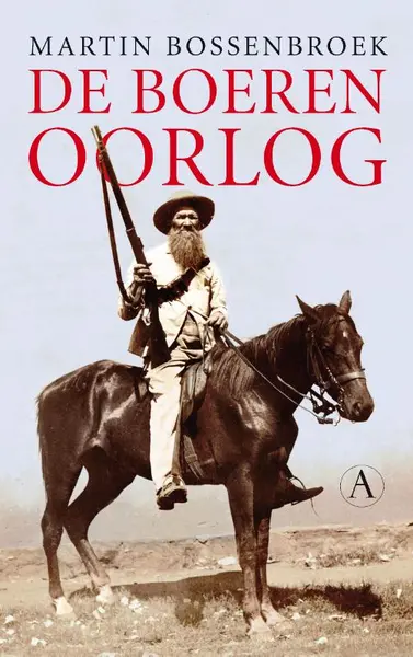 De Boerenoorlog - Martin Bossenbroek