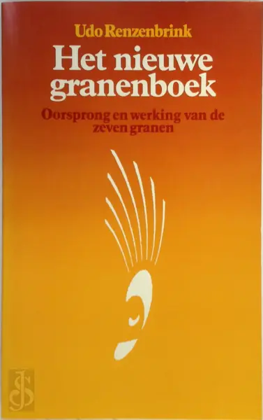 Het nieuwe granenboek - Udo Renzenbrink