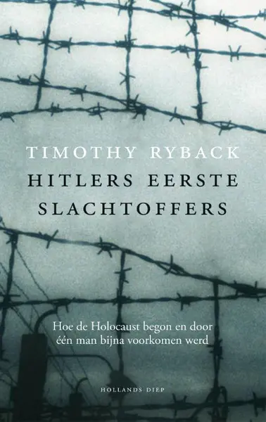 Hitlers eerste slachtoffers - Timothy W. Ryback, Timothy Ryback