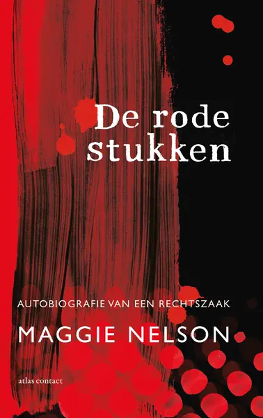 De rode stukken - Maggie Nelson