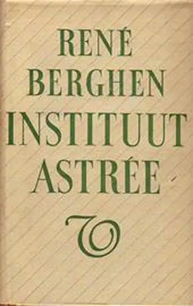 Instituut Astrée - René Berghen