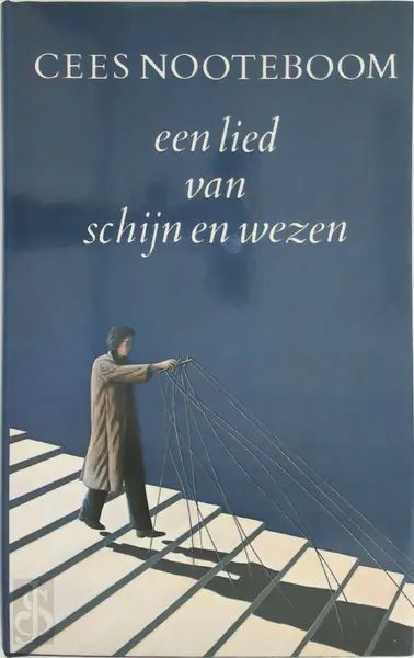 Een lied van schijn en wezen - Cees Nooteboom