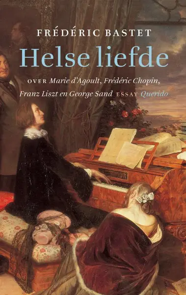 Helse liefde - Frédéric Bastet